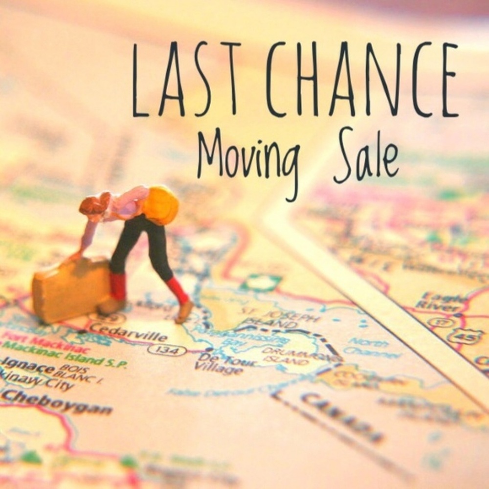 LAST DAY 8/31...MOVING...EVERYTHING MUST GO